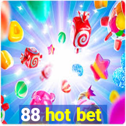 88 hot bet